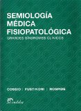 Semiologia Medica Fisiopatologica (Spanish Edition)