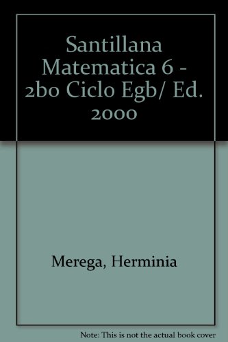 Santillana Matematica 6 - 2b0 Ciclo Egb/ Ed. 2000 (Spanish Edition)