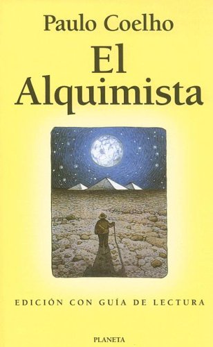El Alquimista: Edicion Con Guia de Lectura (Spanish Edition)