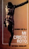 Mi Cristo Roto (Spanish Edition)