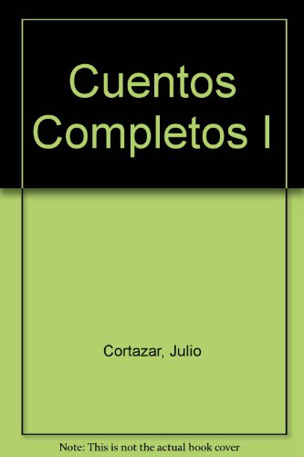 Cuentos Completos I (Spanish Edition)