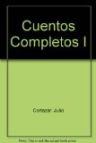 Cuentos Completos I (Spanish Edition)