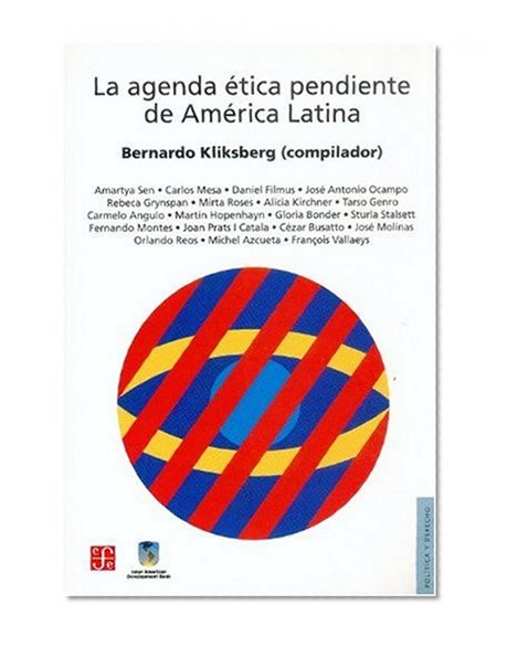 La agenda Ã©tica pendiente de AmÃ©rica Latina (Spanish Edition)