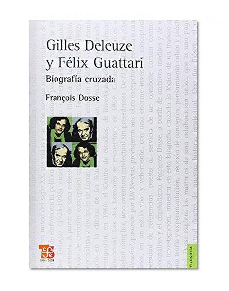 Gilles Deleuze y FÃ©lix Guattari. BiografÃ­a cruzada (Filosofia) (Spanish Edition)