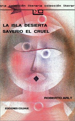 La Isla Desierta Saverio El Cruel (Spanish Edition)