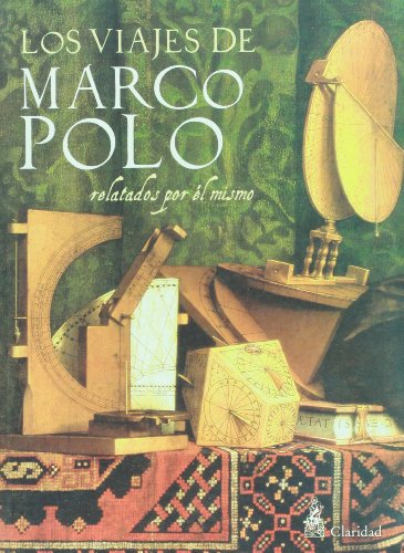 Los viajes de Marco Polo relatados por el mismo (Spanish Edition)