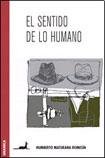 SENTIDO DE LO HUMANO, EL (Spanish Edition)
