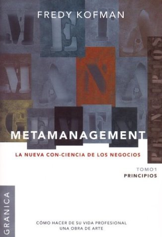 Metamanagement - Principios Tomo 1 (Spanish Edition)