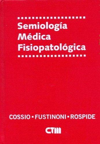 Semiologia Medica Fisiopatologica (Spanish Edition)