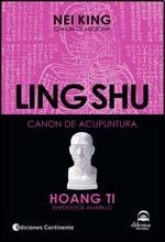 LING SHU - CANON DE ACUPUNTURA (Spanish Edition)