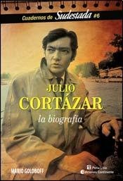 JULIO CORTAZAR: LA BIOGRAFIA (Spanish Edition)