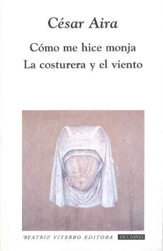 CÃ³mo me hice monja - La costurera y el viento