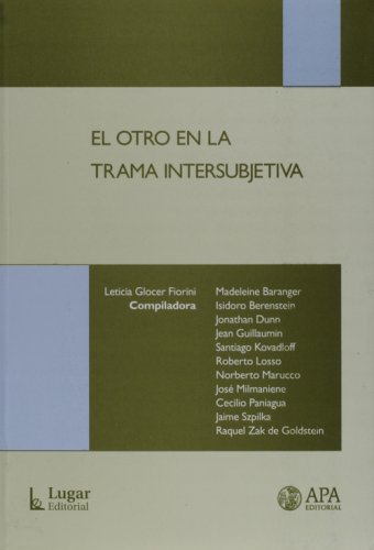 El Otro En La Trama Intersubjetiva (Spanish Edition)