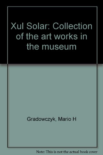 Xul Solar: Collection of the art works in the museum