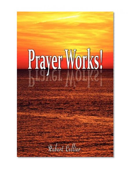 Prayer Works!