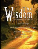 The Wisdom of Robert Collier: The Secret of the Ages, The Secret of Power and The Secret of Gold