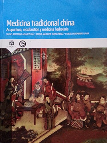 Medicina Tradicional China.acupuntura.moxibustion Y Medicina Herbolaria.