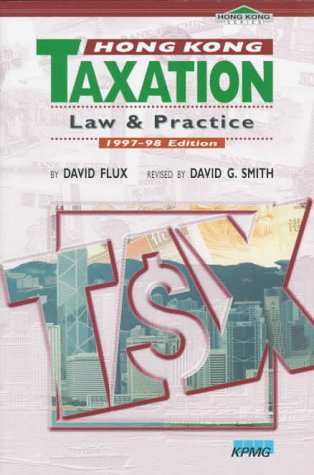 Hong Kong Taxation: Law and Practice 1997-98