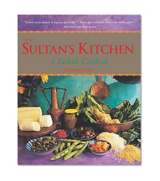 Book Cover Sultan's Kitchen: A Turkish Cookbook
