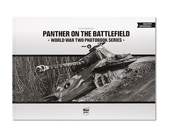 Book Cover Panther on the Battlefield: World War Two Photobook Series Vol. 6