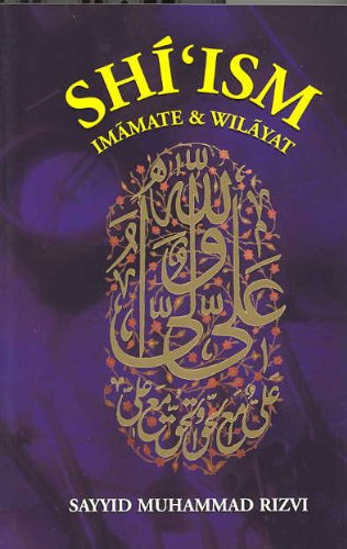 Shi'ism: Imamate & Wilayat