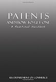 Patents and How to Get One: A Practical Handbook