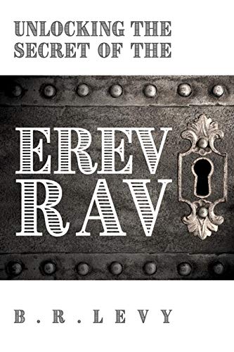Book Cover Unlocking the Secret of the Erev Rav: The Mixed Multitude in Jewish Kabbalah