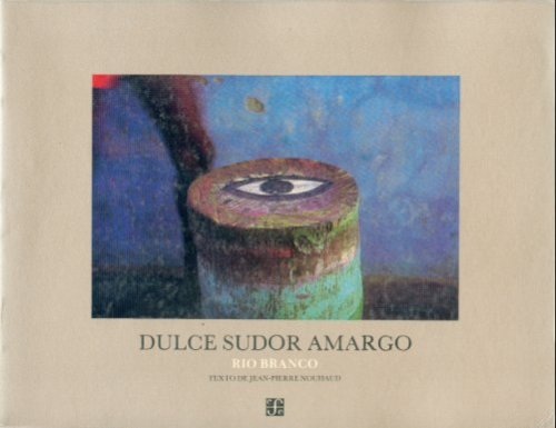 Dulce sudor amargo  (Spanish Edition)