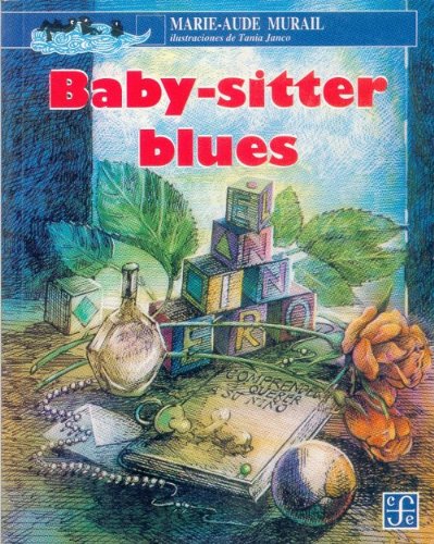 Baby-sitter blues (A La Orilla Del Viento) (Spanish Edition)