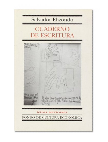 Cuaderno de escritura (Letras Mexicanas) (Spanish Edition)