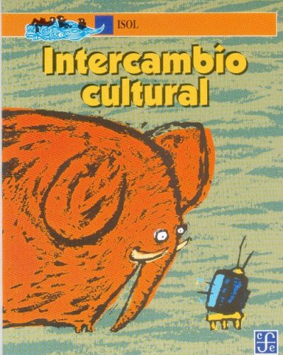 Intercambio cultural (A La Orilla Del Viento) (Spanish Edition)
