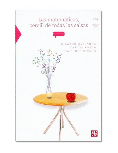 Las matematicas, perejil de todas las salsas (Spanish Edition)