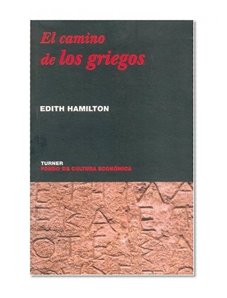 El camino de los griegos (Noema) (Spanish Edition)