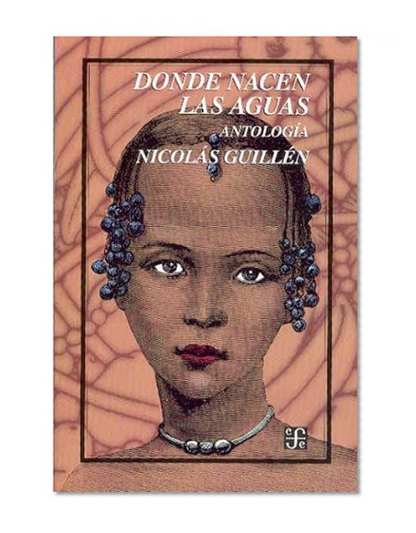 Donde nacen las aguas. AntologÃ­a (Tierra Firme) (Spanish Edition)