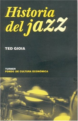 Historia del jazz (Noema) (Spanish Edition)