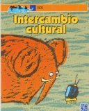 Intercambio cultural (A La Orilla Del Viento) (Spanish Edition)