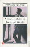Memoria y olvido. Vida de Juan JosÃ© Arreola (1920-1947) (Tierra Firme) (Spanish Edition)