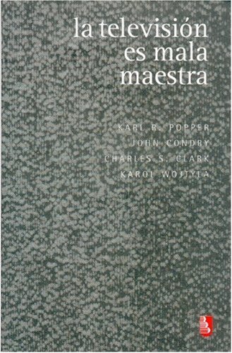 La television es mala maestra (Biblioteca Universitaria De Bolsillo) (Spanish Edition)