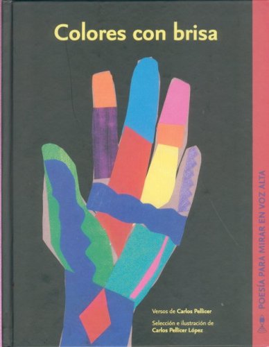 Colores con brisa (Poesia Pra Mirar En Voz Alta) (Spanish Edition)