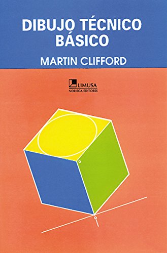 Dibujo Tecnico Basico / Basic Drafting (Spanish Edition)
