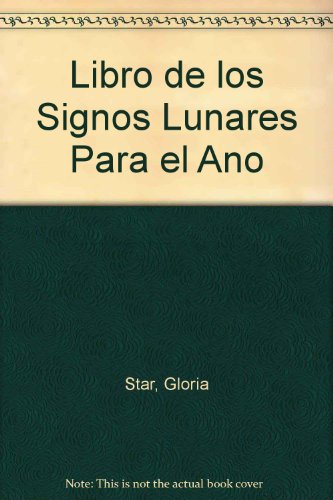 Libro de los signos lunares para el ano 2001 (Spanish Edition)