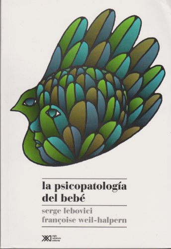 Psicopatologia del bebe (Spanish Edition)