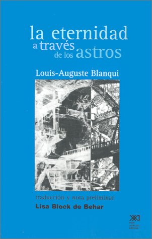 La Eternidad a Traves de Los Astros: Hipotesis Astronomica (Spanish Edition)