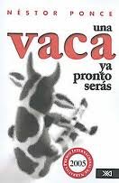 Una vaca ya pronto seras (Spanish Edition)