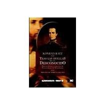 Tras las huellas de un desconocido. Nuevos datos y aspectos de Maximiliano de Habsburgo (Spanish Edition)