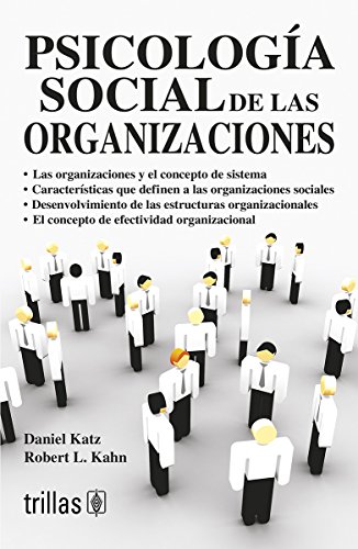 Psicologia Social de Las Organizaciones (Spanish Edition)