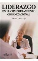 Liderazgo en el comportamiento organizacional / Leadership and Organizational Behavior (Spanish Edition)