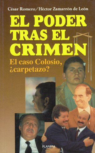 El Poder Tras El Crimen (Coleccion Mexico vivo) (Spanish Edition)