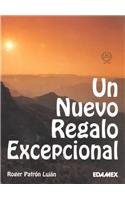 Un Nuevo Regalo Excepcional