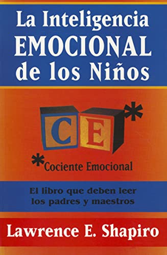 La inteligencia emocional de los ninos/ The emotional intelligence of children (Spanish Edition)
